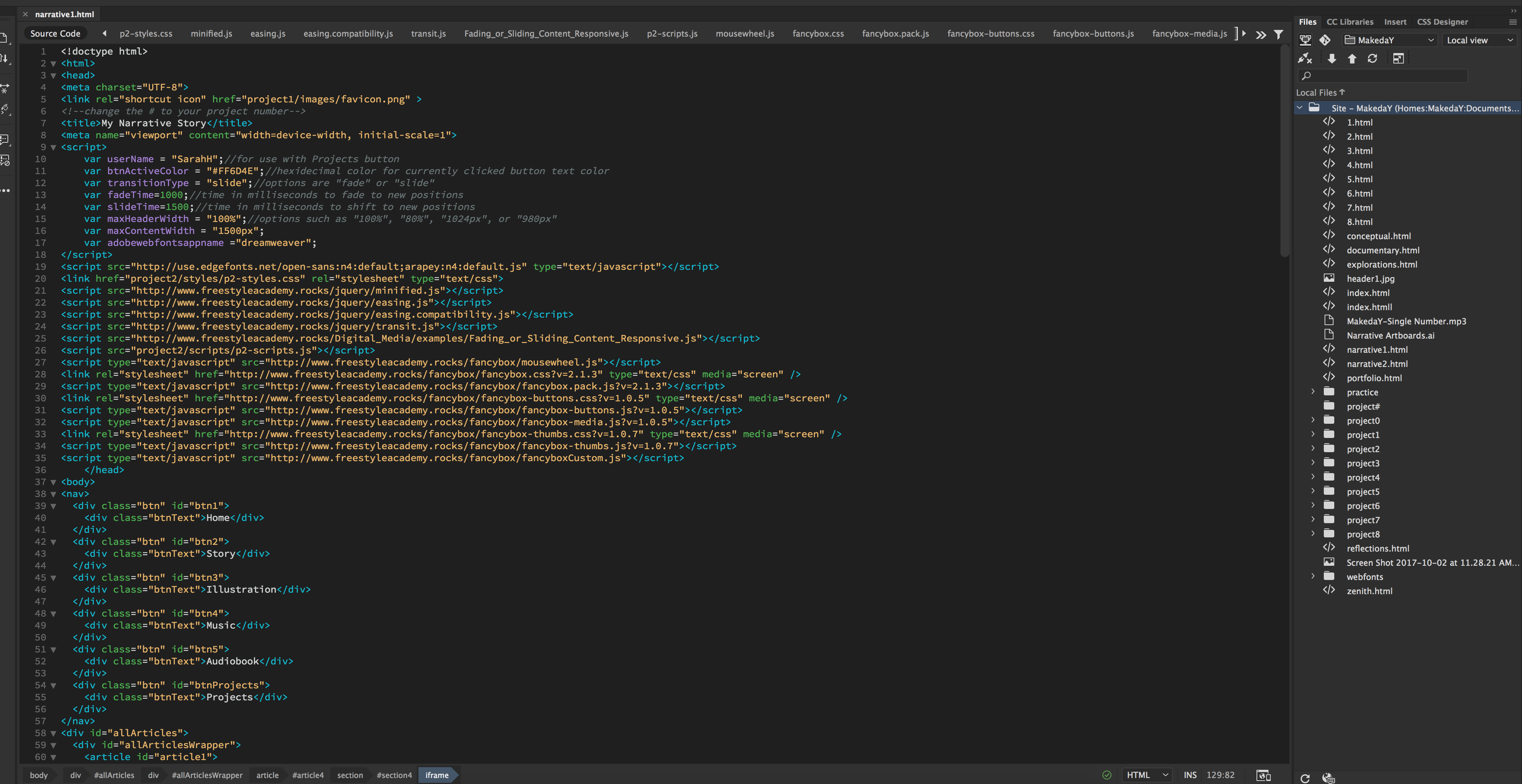 This is a screenshot of my website in production in Adobe Dreamweaver. 