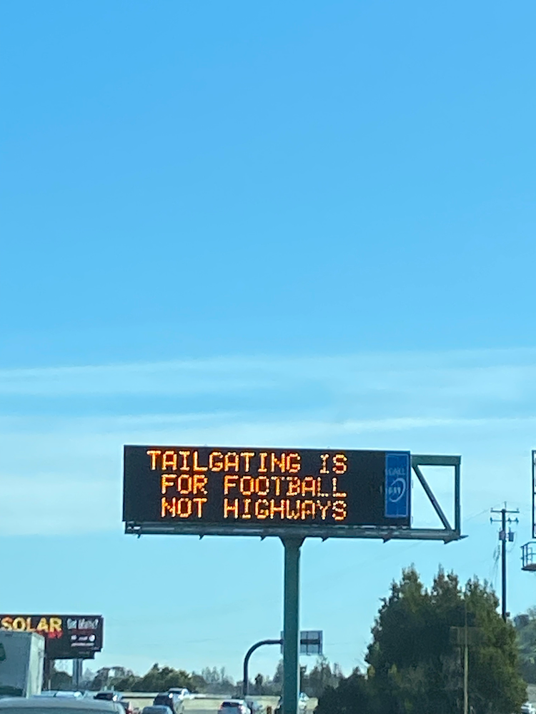 tailgating is for football not highways sign