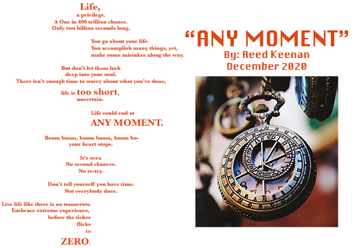 Poem by Reed Keenan-Any Moment