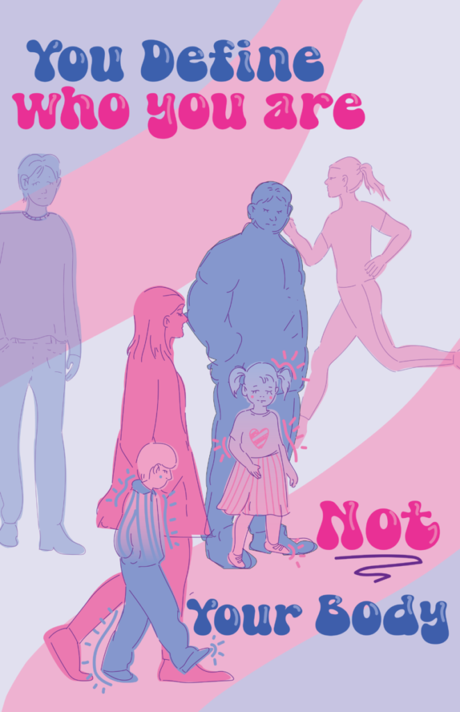 cartoon of transgender man and women with childhood selves with text, "you define who you are not your body"