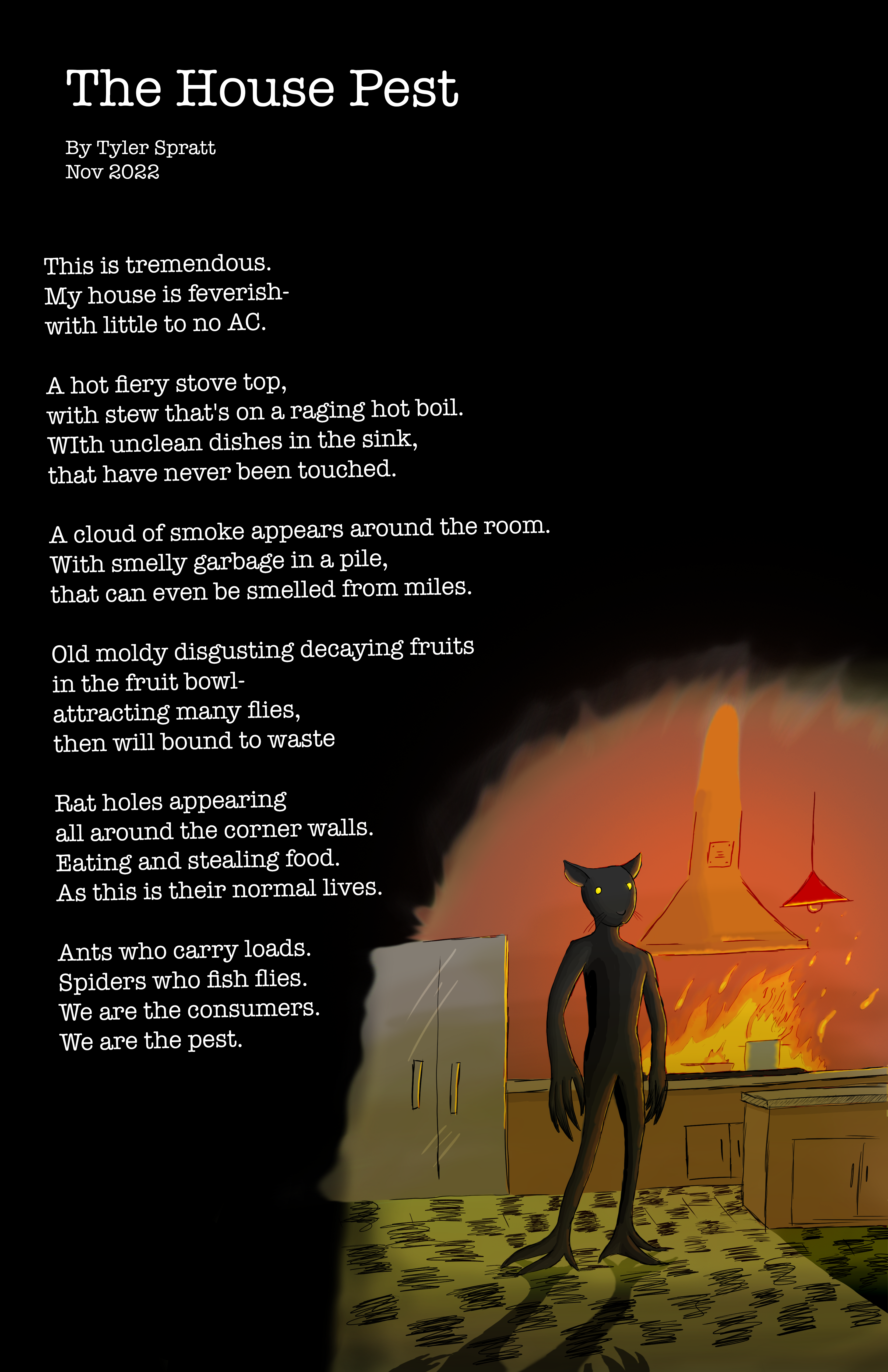 Poem by Tyler Spratt The House Pest